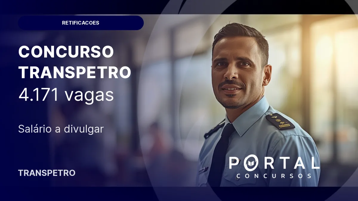 Retificações nos editais do concurso Transpetro