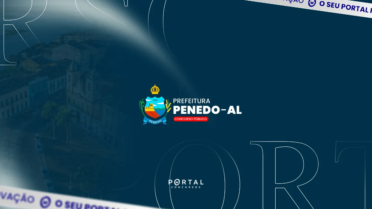 Concurso Prefeitura de Penedo (AL): Prefeito institui comissão organizadora para novo edital