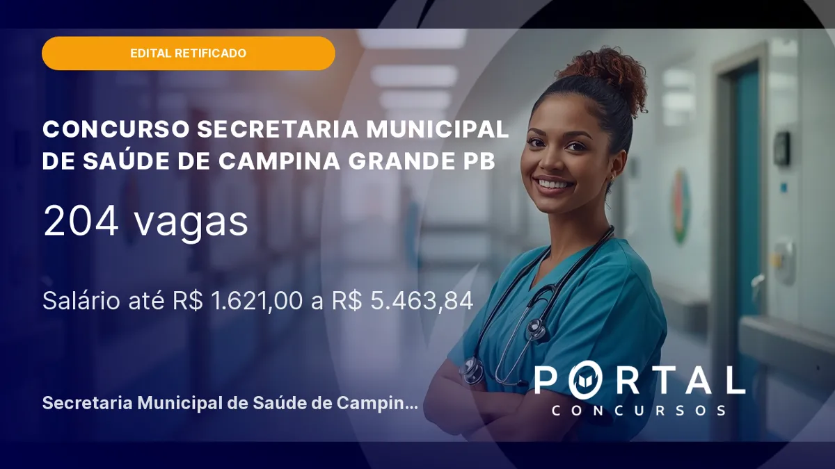 Inscrições reabertas para concurso da Saúde de Campina Grande/ PB! Confira