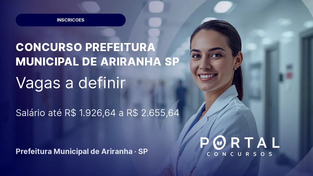 Concurso Prefeitura de Ariranha - SP 2026: vagas e cadastro reserva