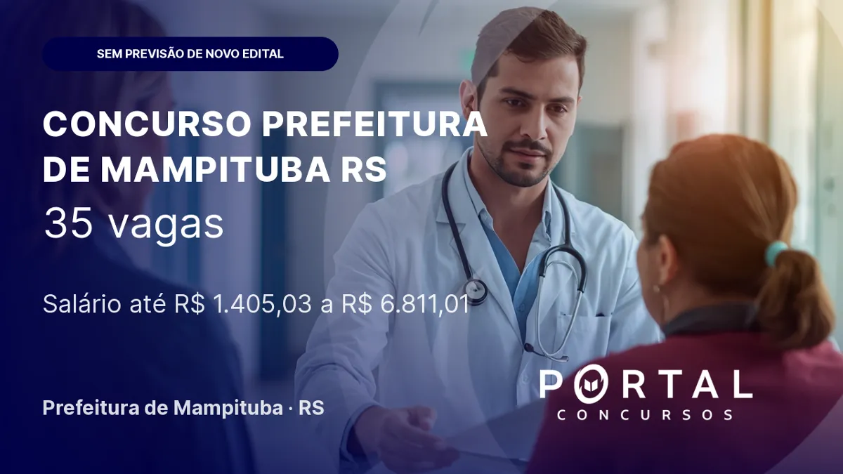 Concurso Prefeitura de Mampituba/ RS: sem previsão de novo edital desde 2023