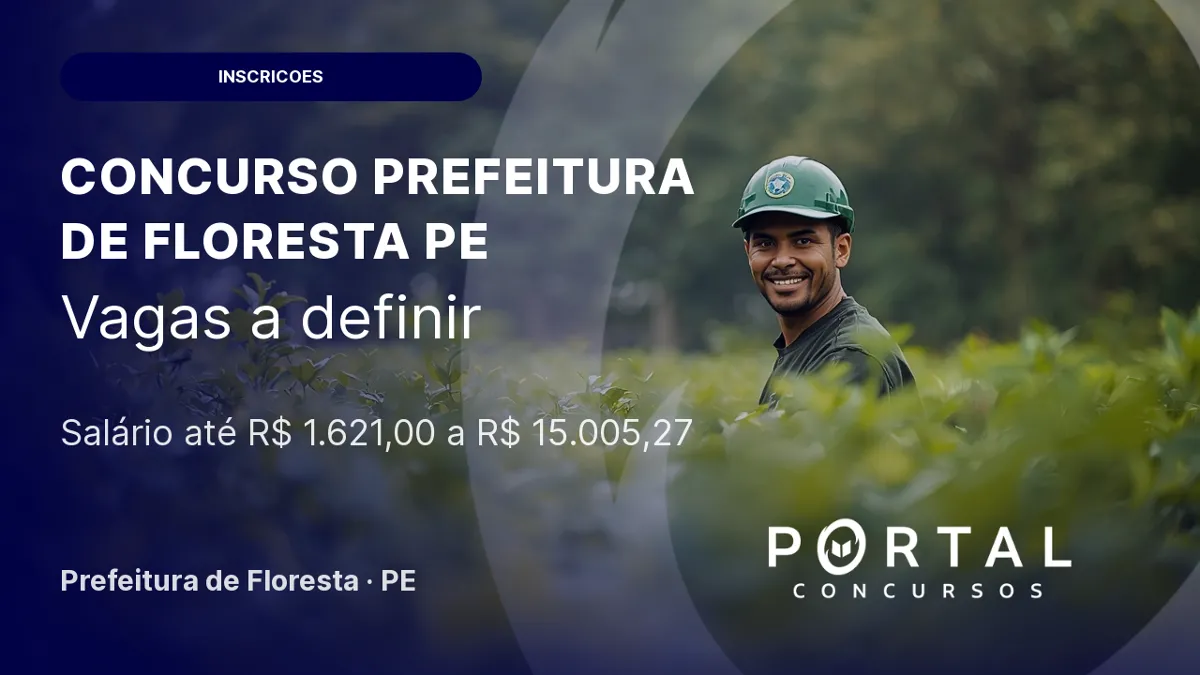 Prefeitura de Floresta - PE abre concurso público com diversas vagas