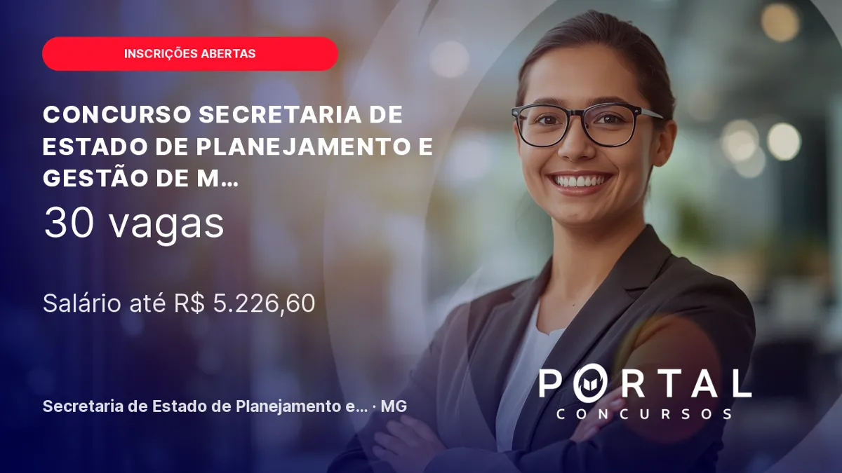 Concurso Seplag MG abre inscrições para EPPGG