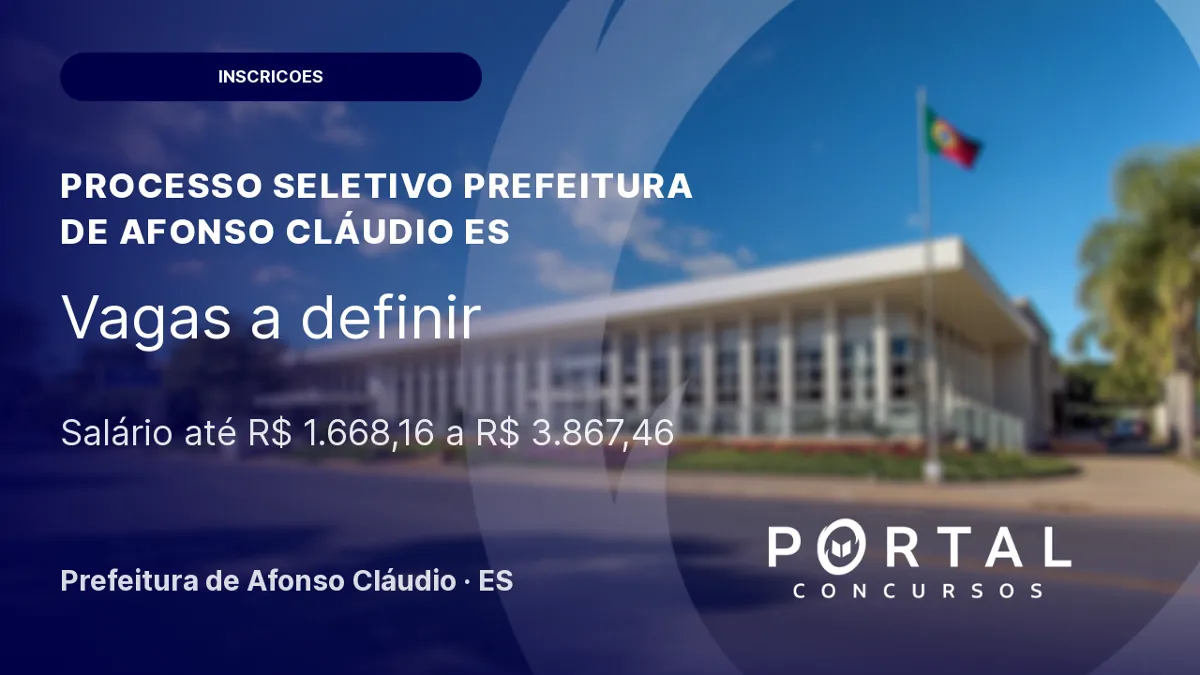 Prefeitura de Afonso Cláudio/ ES abre seleção para cadastro de reserva