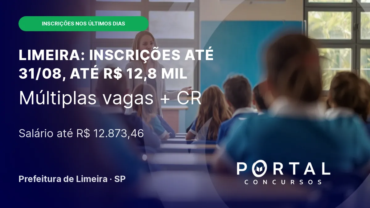 Concurso Prefeitura de Limeira (SP) 2026: editais publicados, inscrições até 31/08
