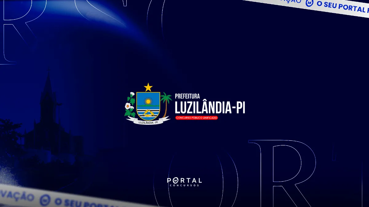 Concurso Prefeitura de Luzilândia PI: município autoriza novo edital com vagas para várias áreas