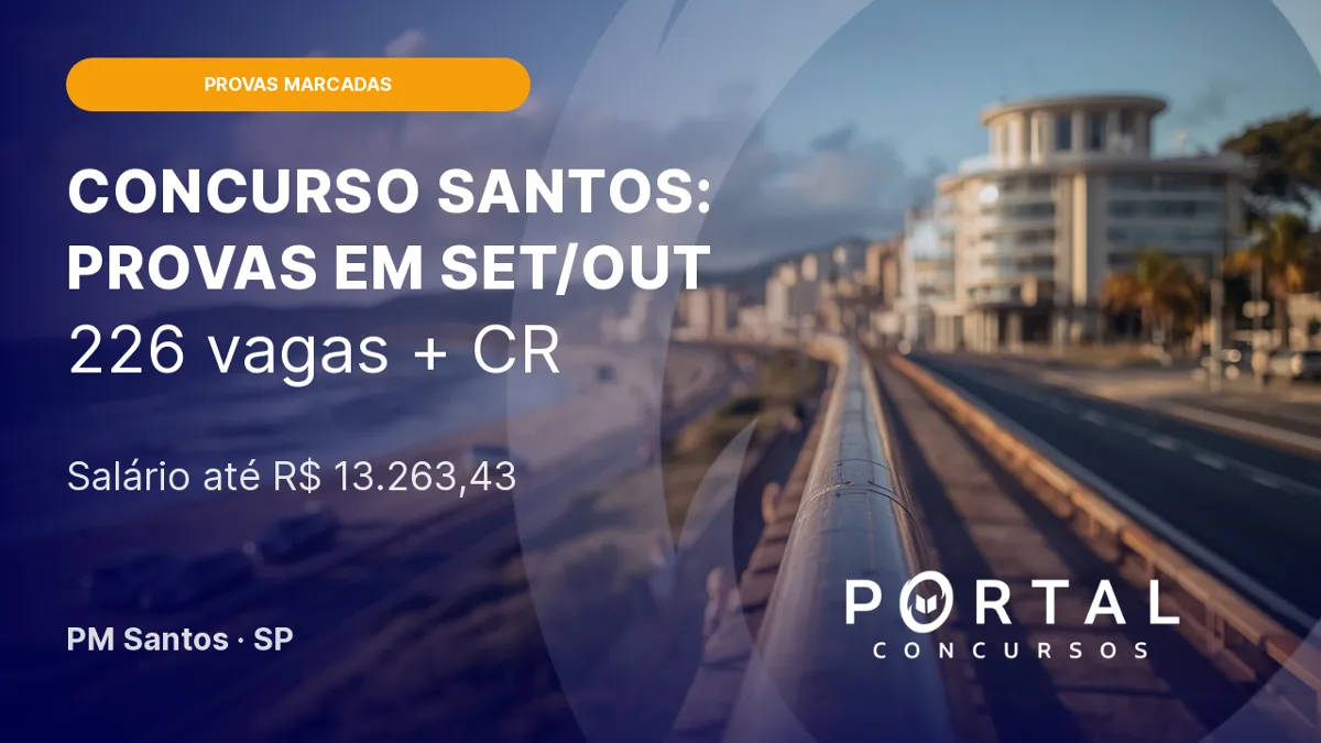 Concurso Prefeitura de Santos SP: provas em setembro e outubro/2026