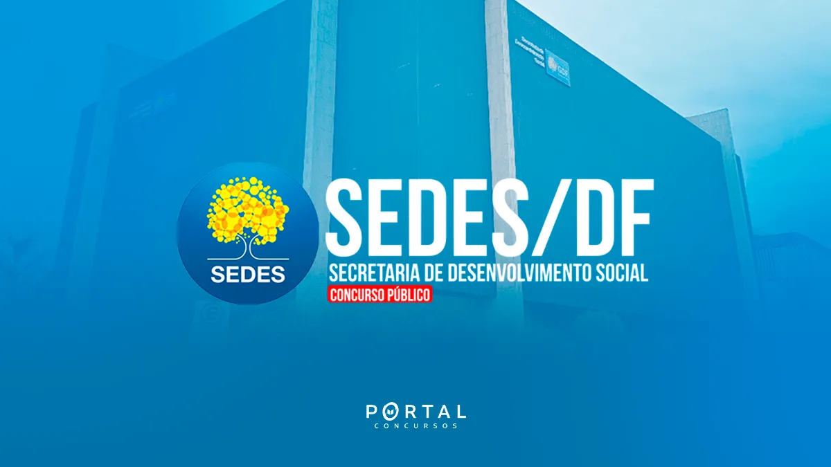 Concurso SEDES/DF 2026: Edital com 1.197 vagas confirmado até junho!