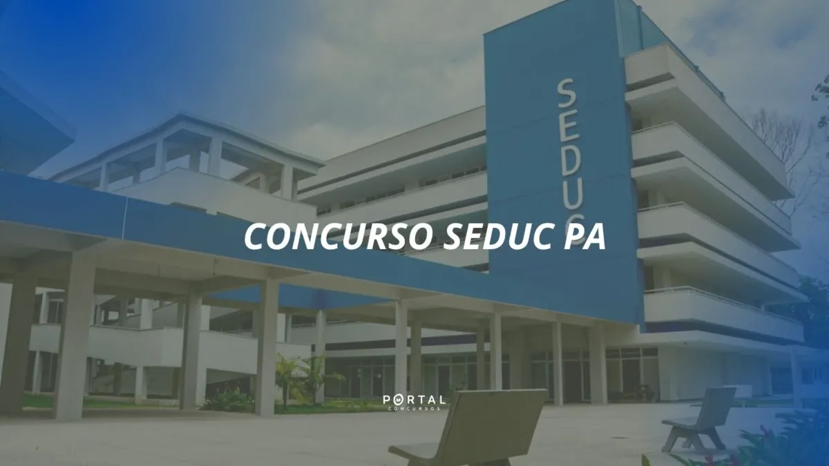 Concurso SEDUC/ PA 2026: edital publicado com 2 mil vagas e salários de até R$ 6,5 Mil