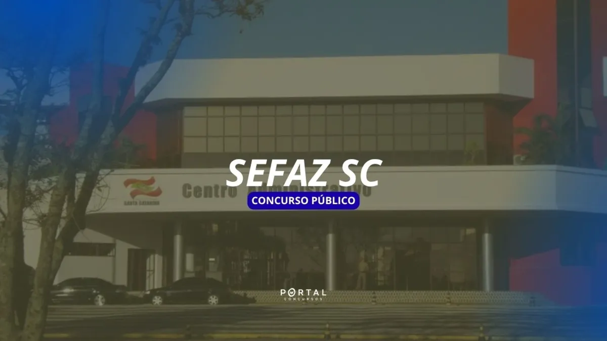 Saiu o edital do concurso SEFAZ SC 2026: salários de R$25,3 mil!