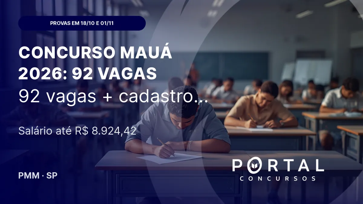 Concurso público Prefeitura de Mauá (SP) 2026: 92 vagas e salários de até R$ 8,9 mil