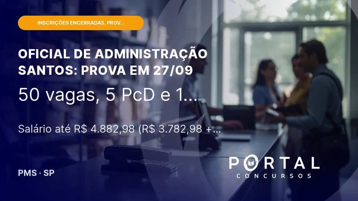 Concurso Oficial de Administração Santos: prova em 27 de setembro
