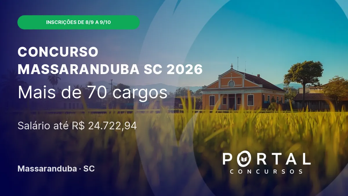 Concurso Prefeitura de Massaranduba SC 2026: inscrições em 8 de setembro, confira!