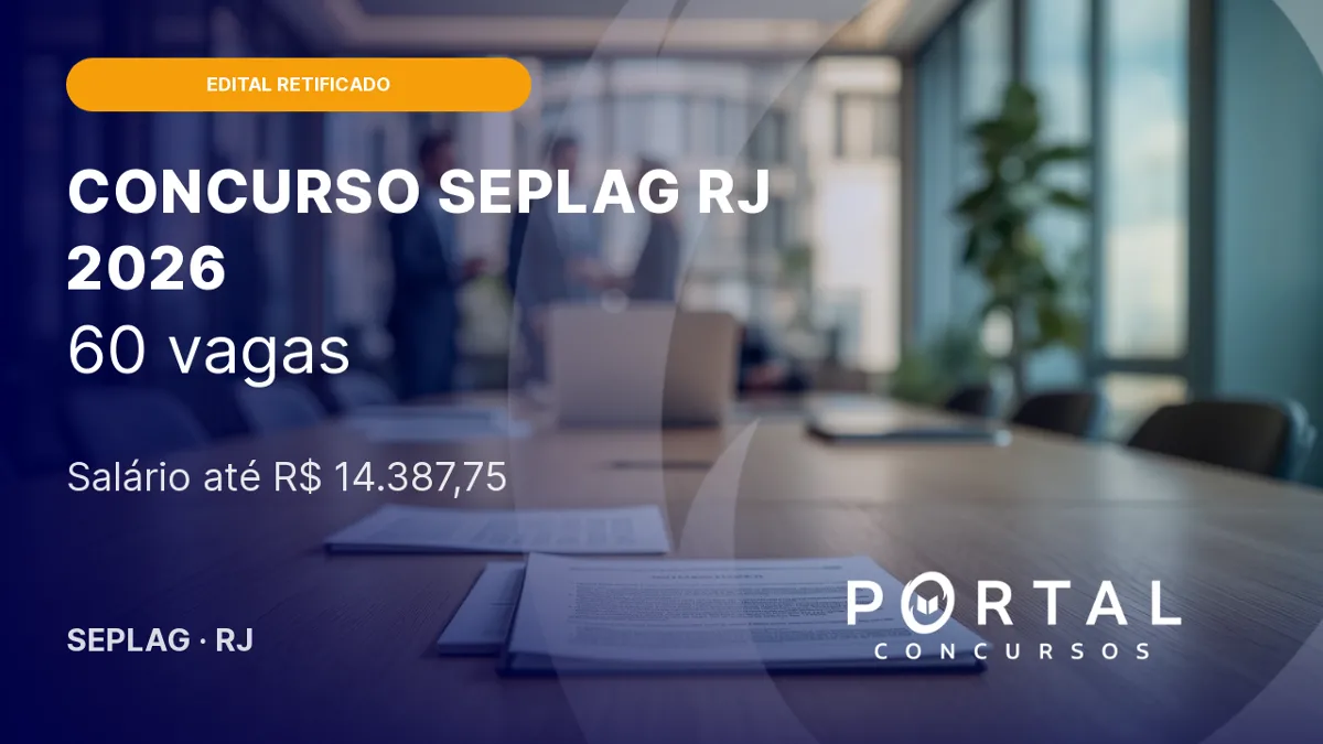 Concurso Seplag RJ 2026: 60 vagas, inscrições a partir de 10/09!