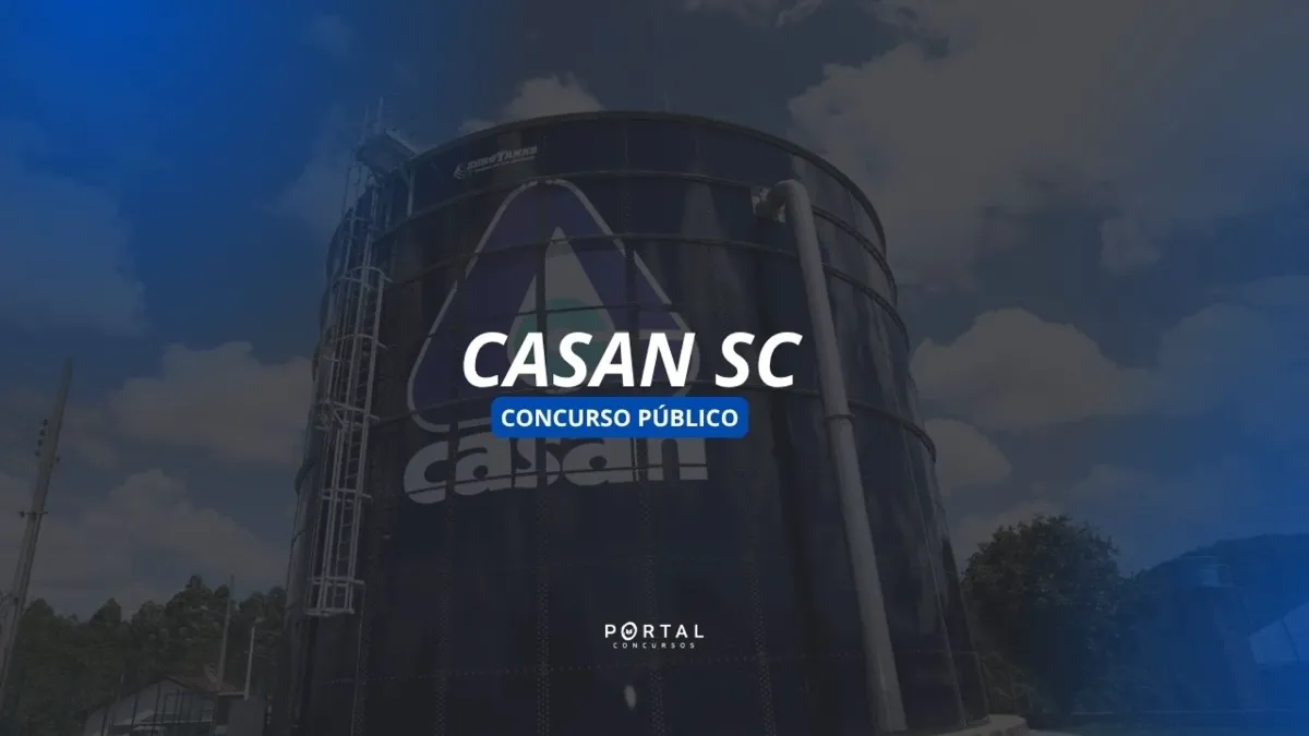 Concurso CASAN SC 2026: editais publicados com salários de até R$ 12.600!