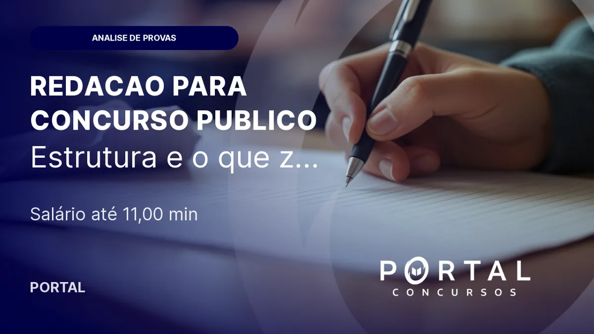 Redacao para concurso: estrutura, correcao e o que zera