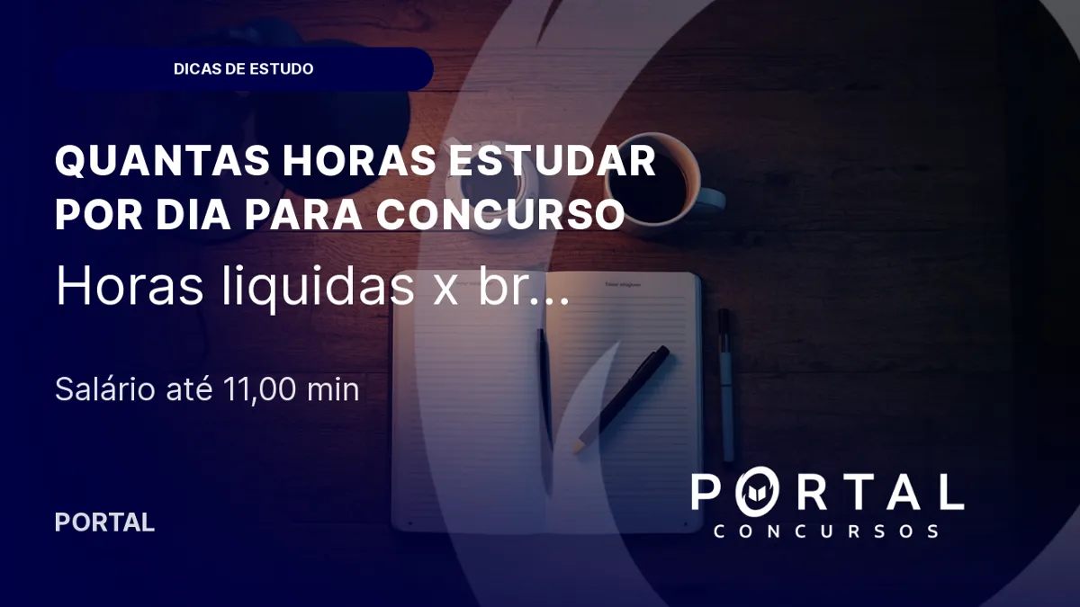 Quantas horas estudar por dia para concurso