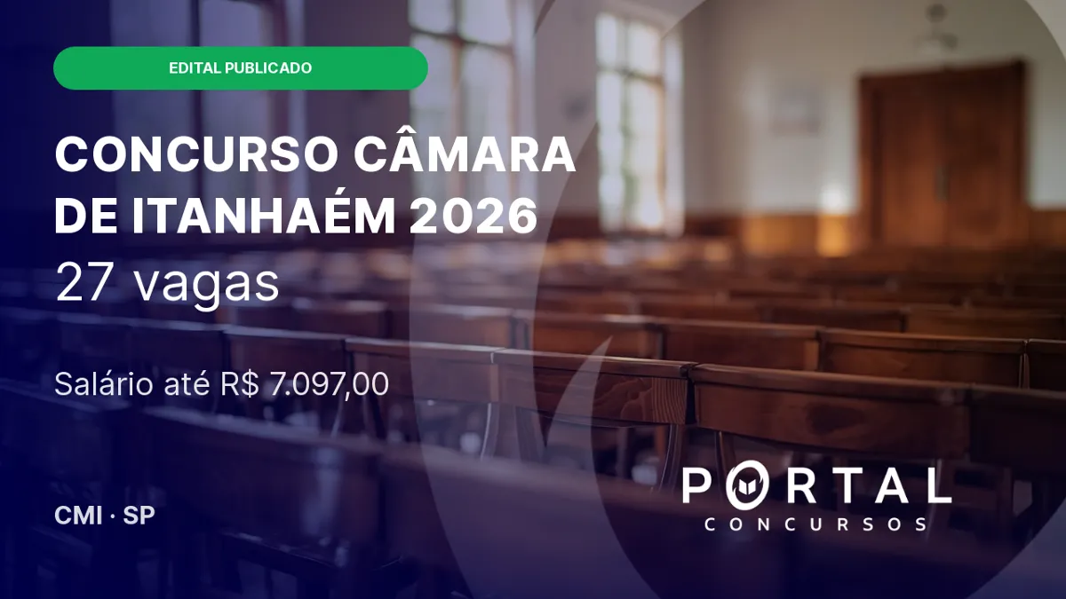 Concurso Camara de Itanhaem 2026: edital com 27 vagas