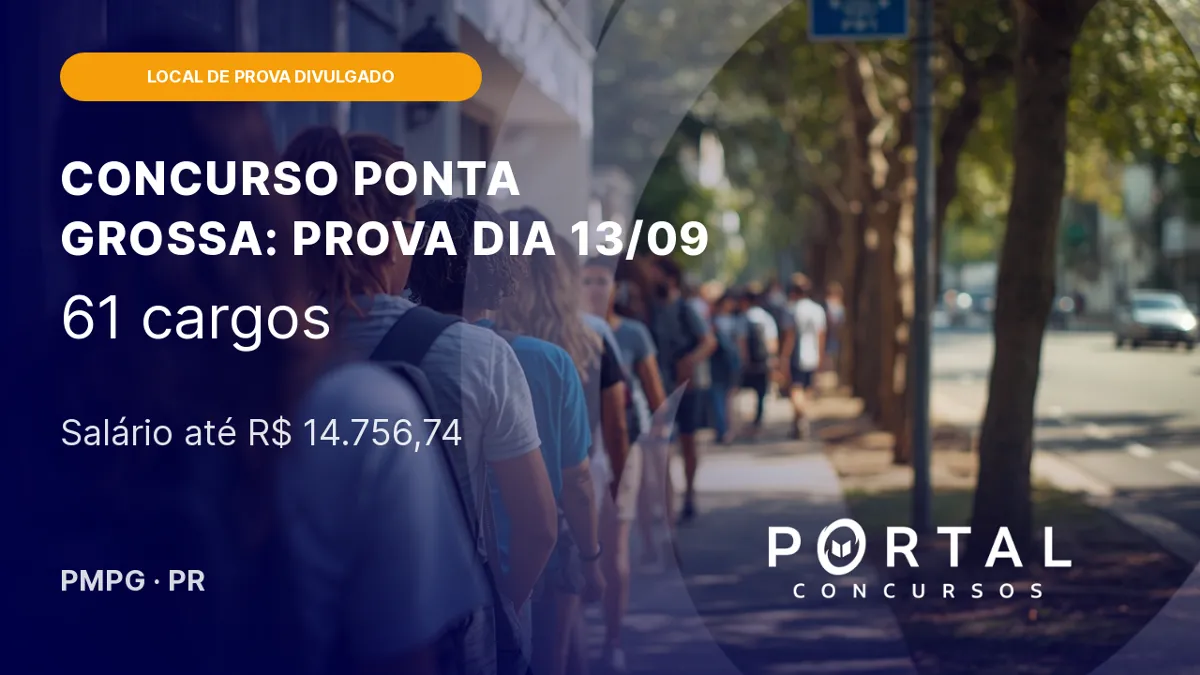Concurso Prefeitura de Ponta Grossa: prova no dia 13 de setembro