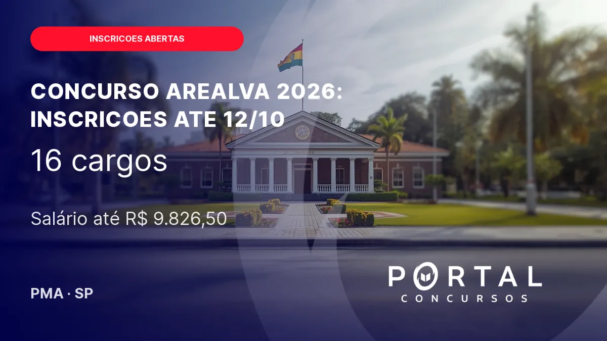 Concurso Arealva 2026: inscricoes abertas ate 12 de outubro
