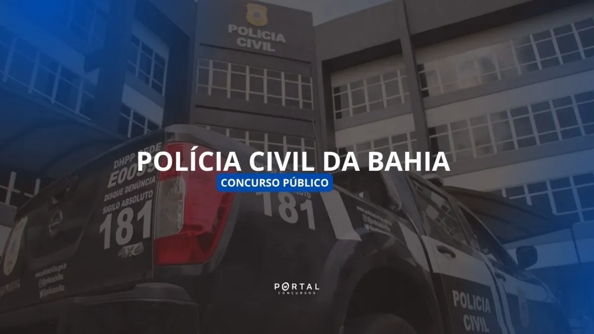 Concurso PC BA 2026: inscrições prorrogadas para 750 Vagas. Confira o novo prazo!