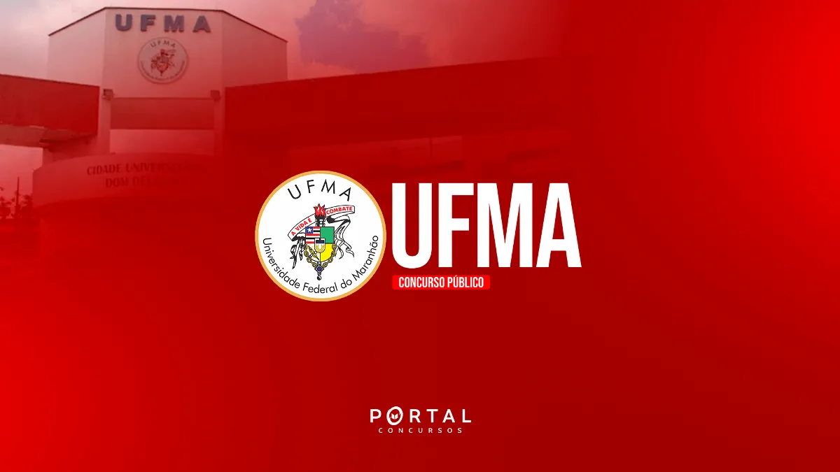 Concurso UFMA 2026: Edital publicado com salários de até R$ 4,9 mil e diversos benefícios