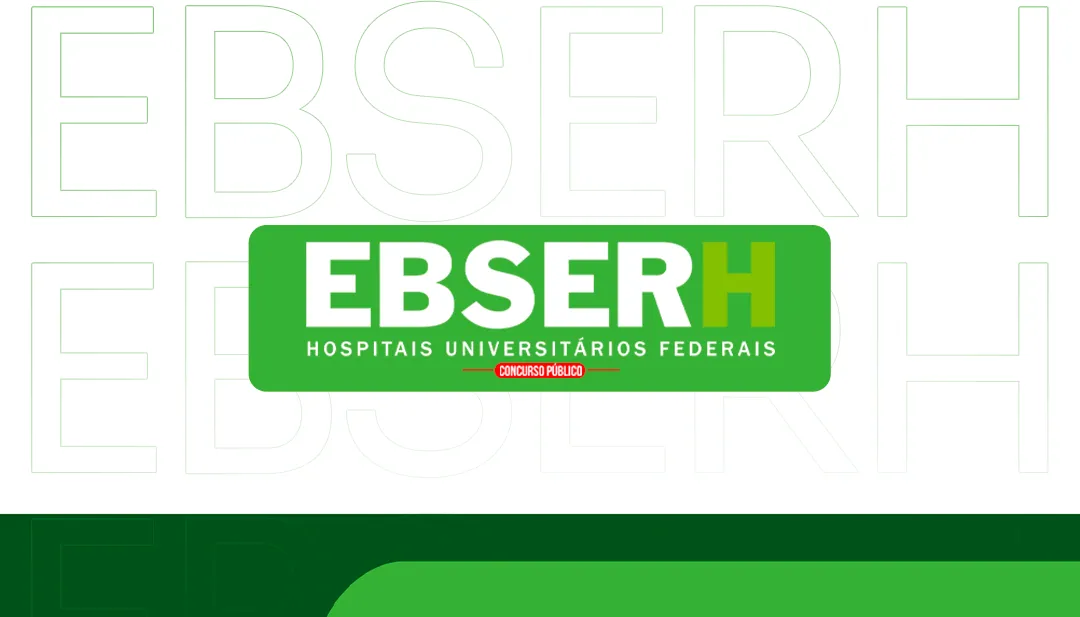 Concurso EBSERH tem validade prorrogada por mais um ano