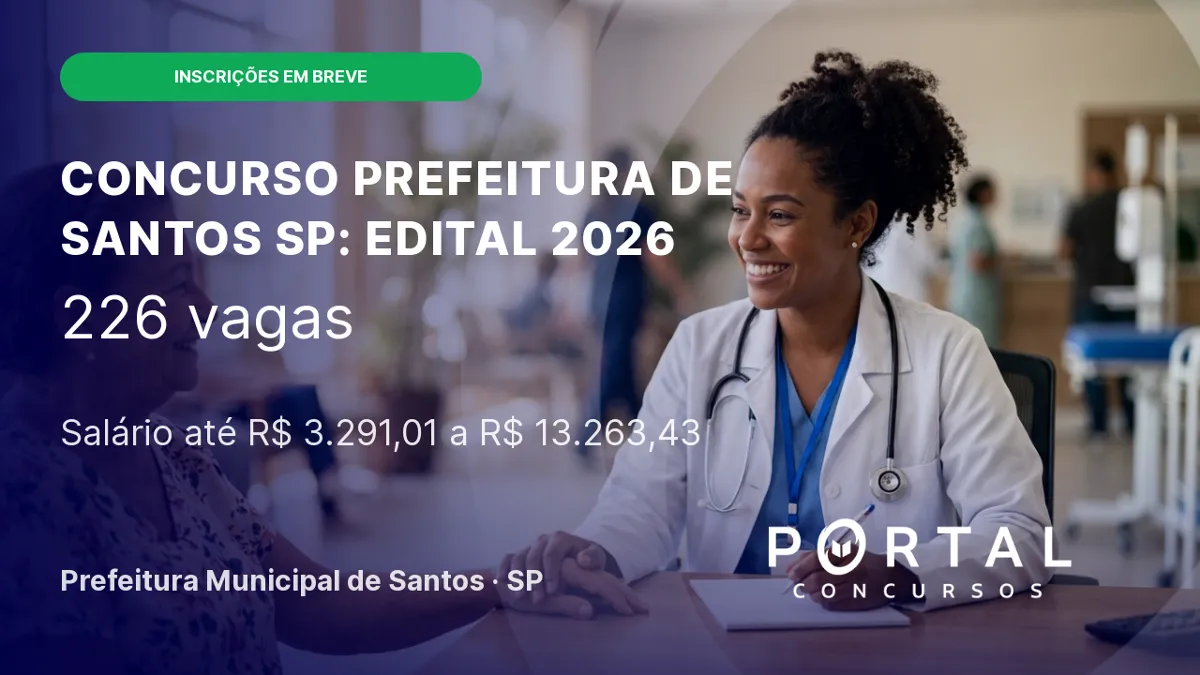 Prefeitura de Santos SP: edital 2026 publicado, saiba mais!
