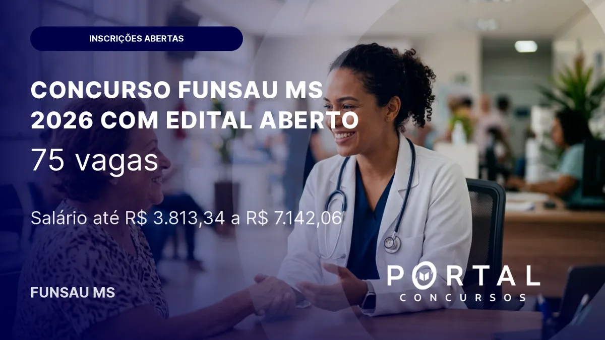 Concurso FUNSAU MS 2026 com edital aberto