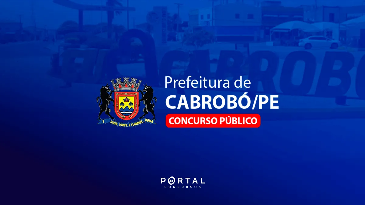 Concurso Prefeitura de Cabrobó (PE) 2026: MPPE recomenda novo edital urgente