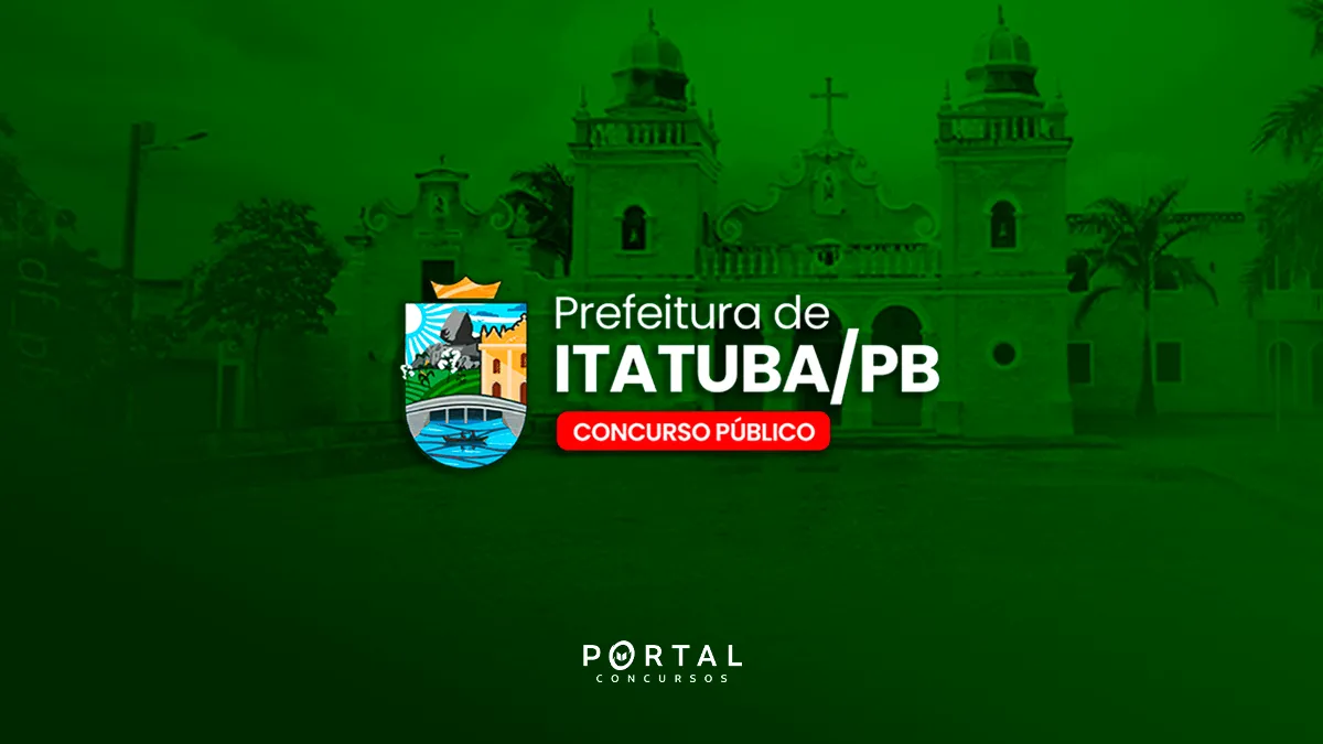 Concurso Prefeitura de Itatuba (PB): Com salários de até R$ 12,5 mil e provas confirmadas para maio