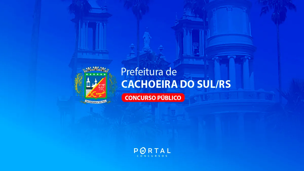 Prefeitura de Cachoeira do Sul autoriza novo concurso público após 11 anos