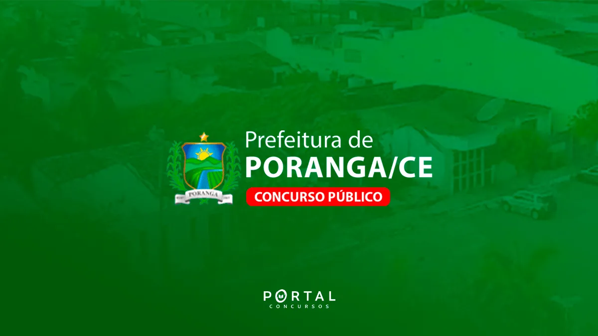 Concurso Poranga (CE): Prefeito sanciona lei que autoriza novo edital para o Quadro Geral