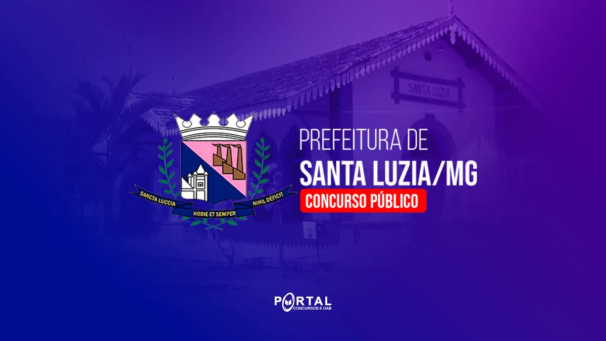 Concurso Prefeitura de Santa Luzia MG: Edital confirmado para abril de 2026