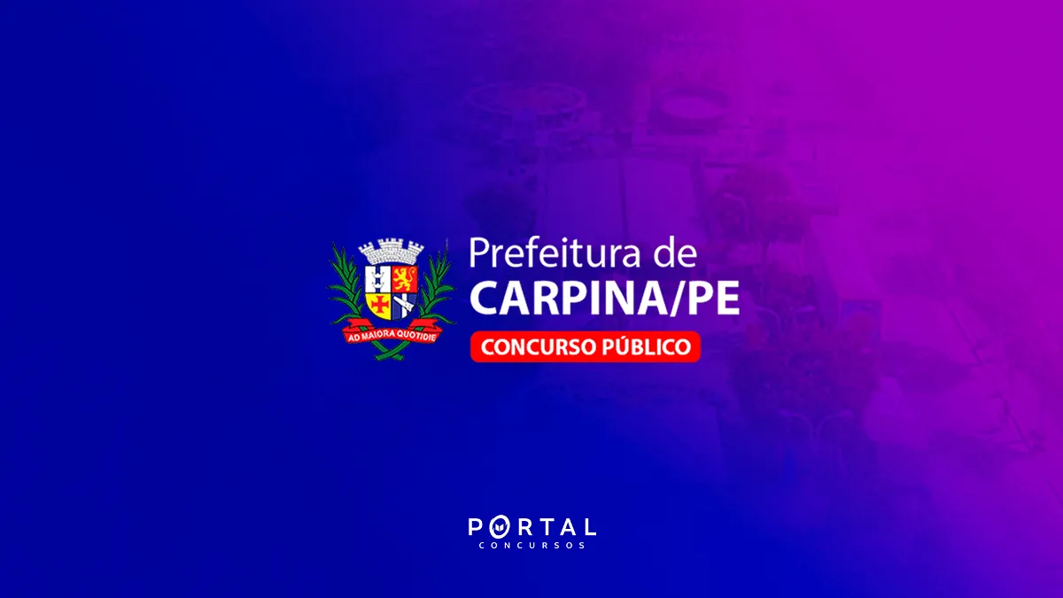 Concurso Prefeitura de Carpina (PE): Grupo de Trabalho formado para novo concurso público