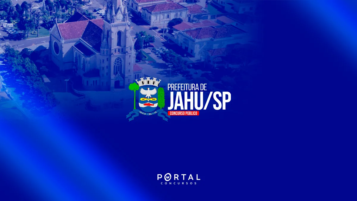 Concurso Prefeitura de Jahu (SP): Banca contratada e novo edital é iminente