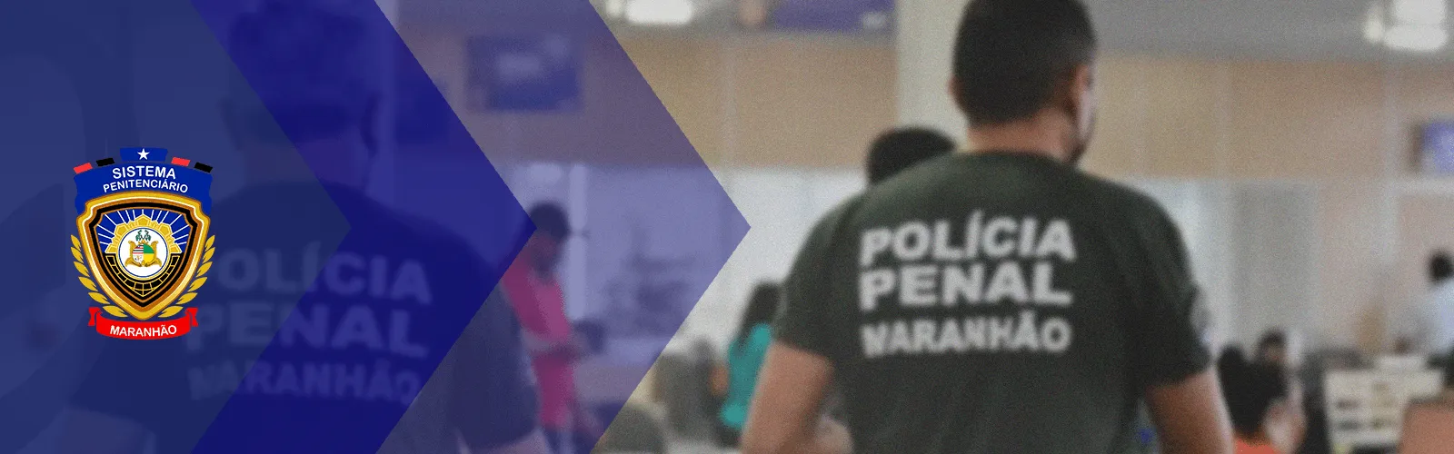 POLÍCIA PENAL DO MARANHÃO