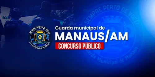 GM AM - GUARDA MUNICIPAL DE MANAUS