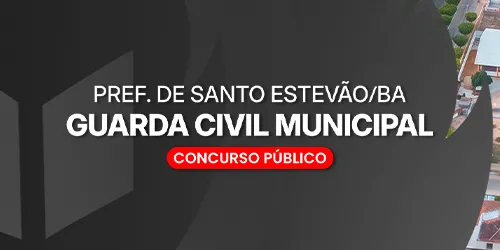 PROJETO GCM SANTO ESTEVÃO+GM SALVADOR