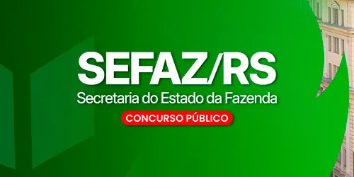 AUDITOR FISCAL DO RIO GRANDE DO SUL - SEFAZ RS