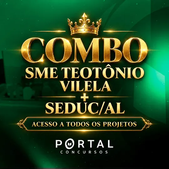 COMBO EXCLUSIVO - SME TEOTÔNIO + SEDUC/AL