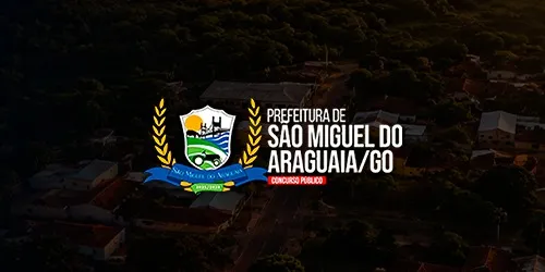 PREFEITURA DE SÃO MIGUEL DO ARAGUAIA GO