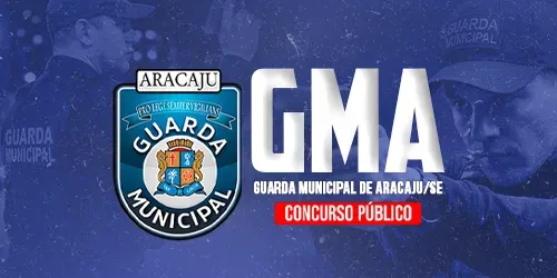 MÉTODO PRESENCIAL DE APROVAÇÃO - GUARDA MUNICIPAL DE ARACAJU PÓS EDITAL - (Pós Edital)