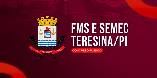 FMS E SEMEC PREFEITURA DE TERESINA - PI
