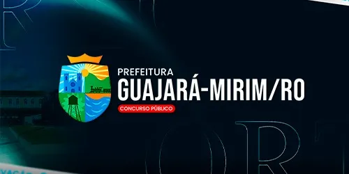 PREFEITURA MUNICIPAL DE GUAJARÁ-MIRIM - RO