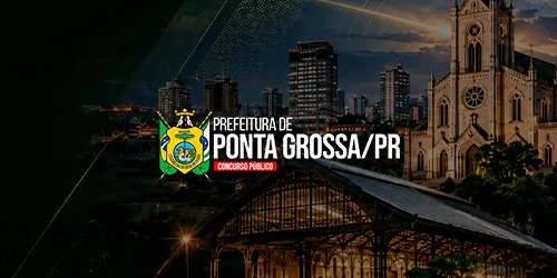 PREFEITURA DE PONTA GROSSA - 60 DIAS