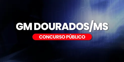 GMD - GUARDA MUNICIPAL DE DOURADOS - MS
