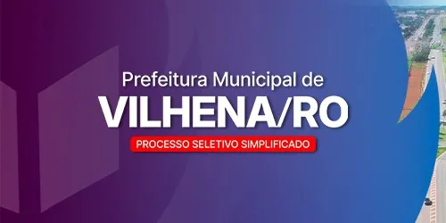 PREFEITURA MUNICIPAL DE VILHENA - RO